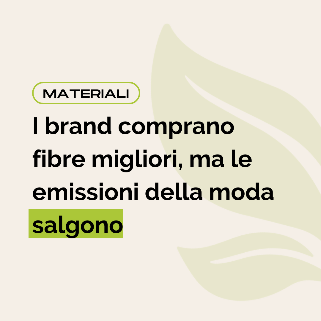 Copertina articolo: I brand comprano fibre migliori, ma le emissioni della moda salgono