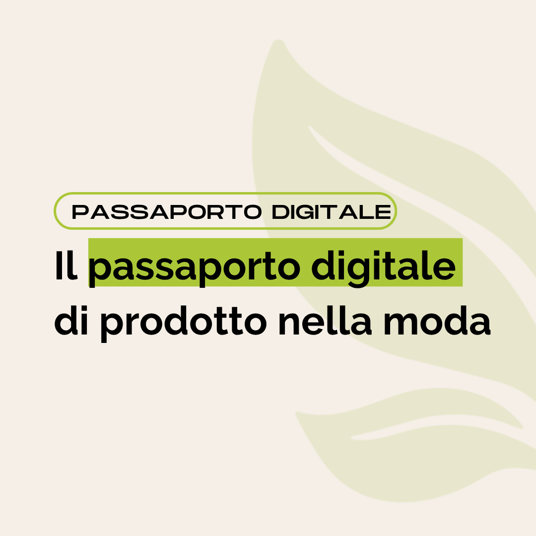 Il passaporto digitale di prodotto nella moda